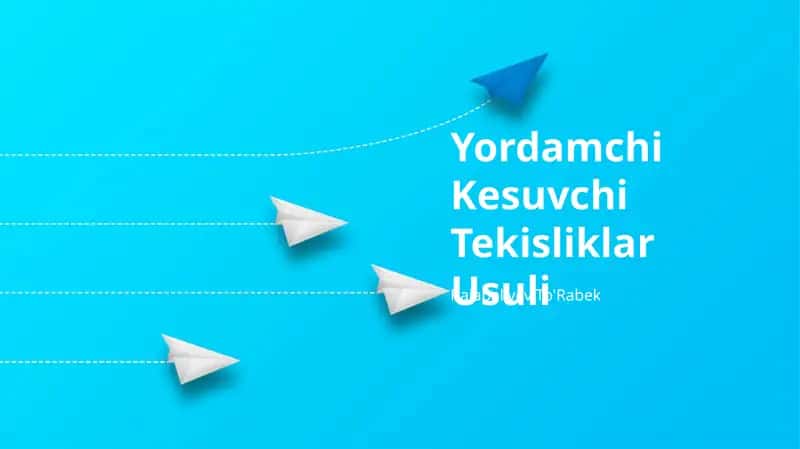 Yordamchi Kesuvchi Tekisliklar Usuli 1