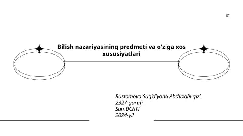 Bilish nazariyasining predmeti va o'ziga xos xususiyatlari 1