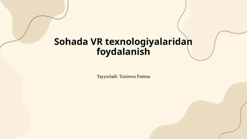 Sohada VR texnologiyalaridan foydalanish 1