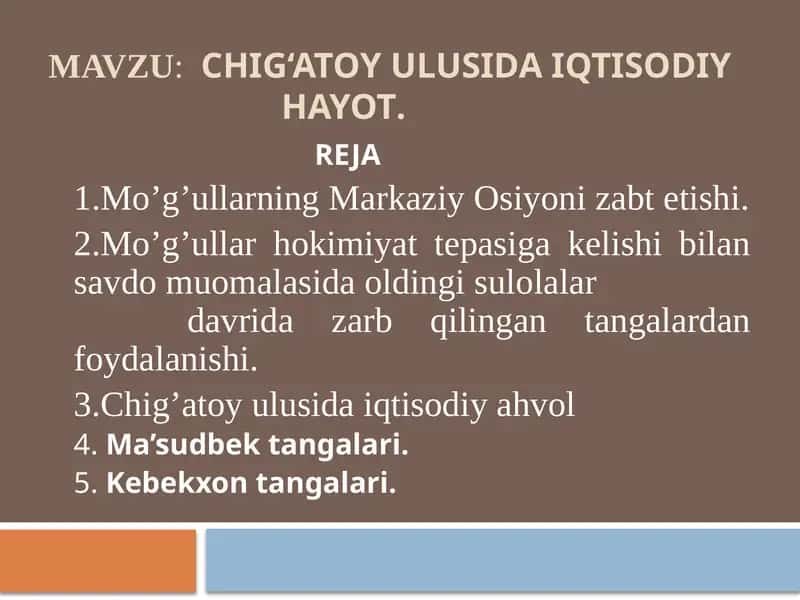 Chig‘atoy ulusidaiqtisodiyhayot 1