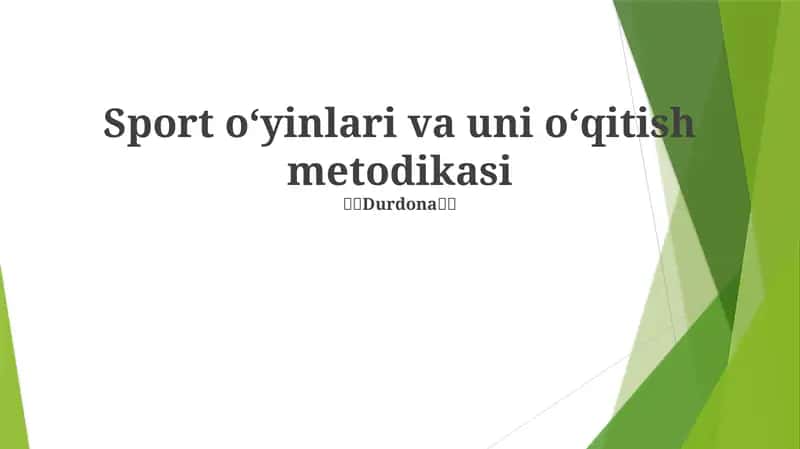 Sport oʻyinlari va uni oʻqitish metodikasi 1