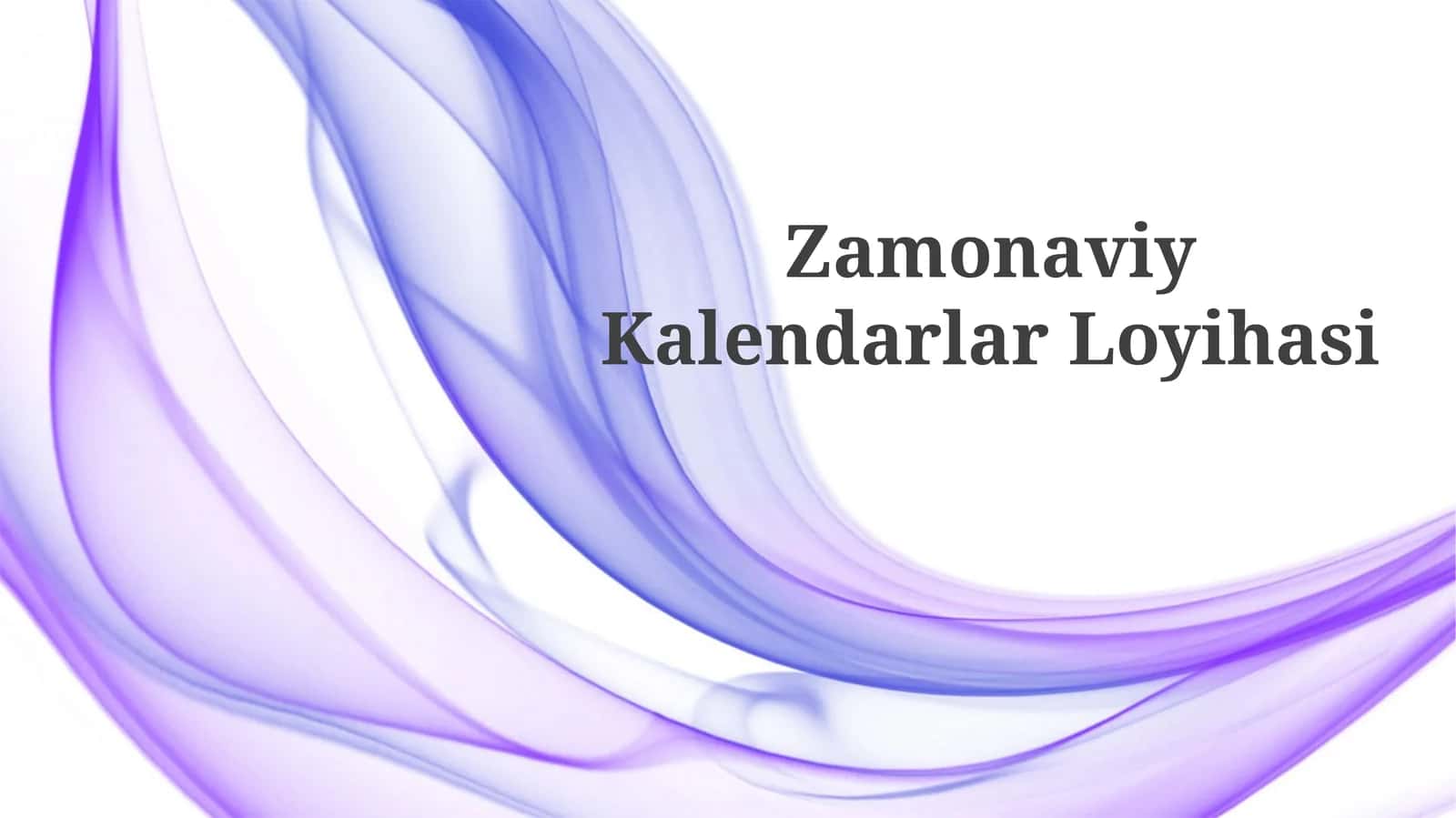ZamonaviyKalendarlarLoyihasi 1