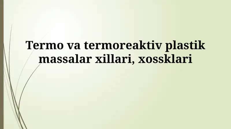 Termoplastiklar va termoset plastiklar 1