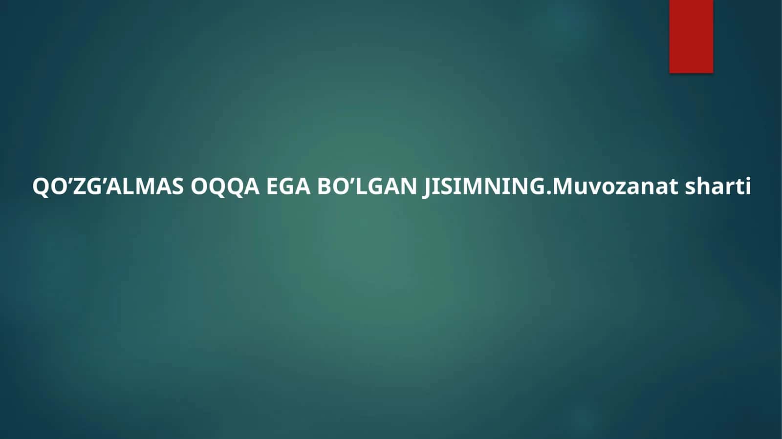 Muvozanat sharti 1