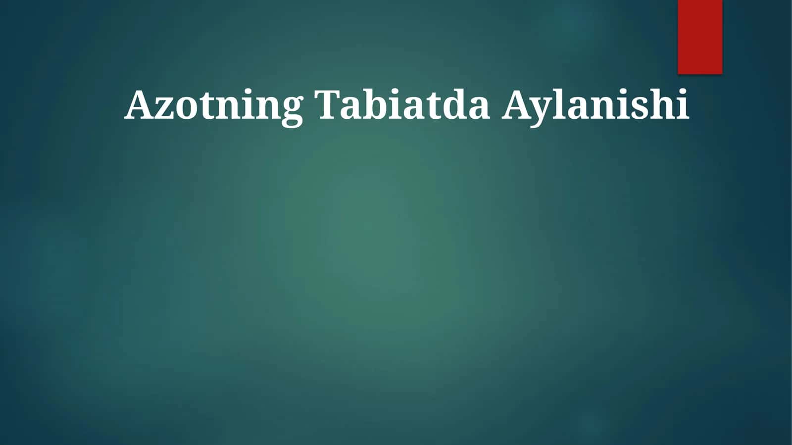 Azotning Tabiatda Aylanishi 1