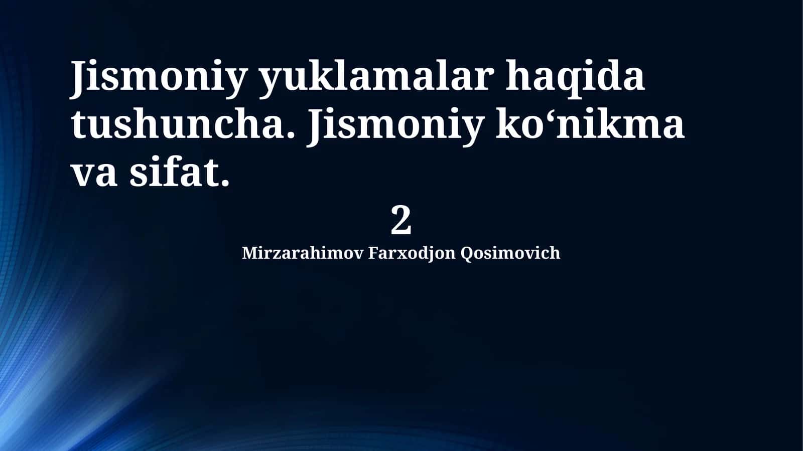Jismoniy faollik va sifatlar asoslari 1