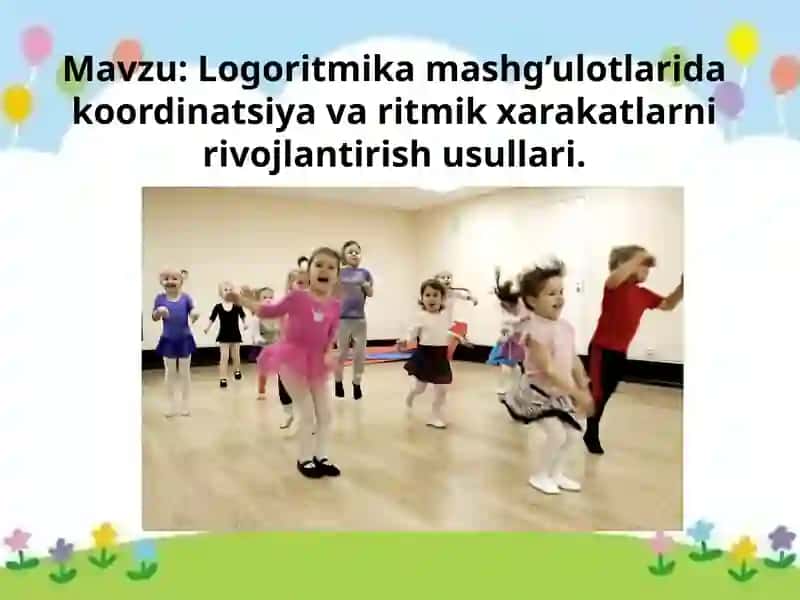 Logoritmika mashg'ulotlari