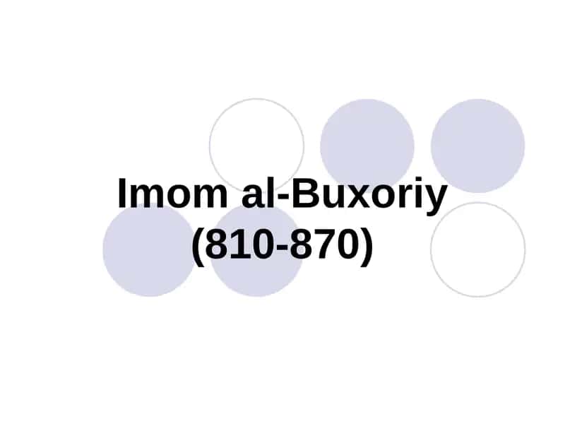 Imom al-Buxoriy(810-870) 1