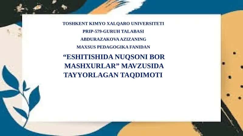 ESHITISHIDA NUQSONI BOR MASHXURLAR 1