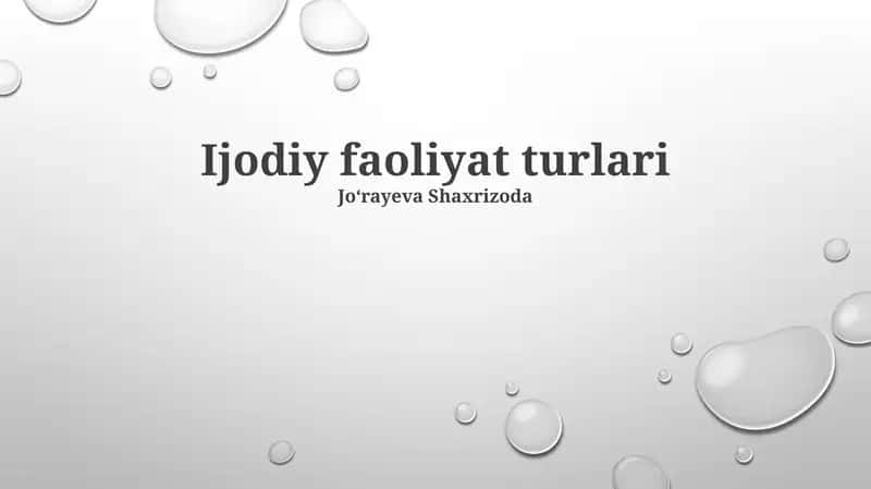 Ijodiy faoliyat turlari 1