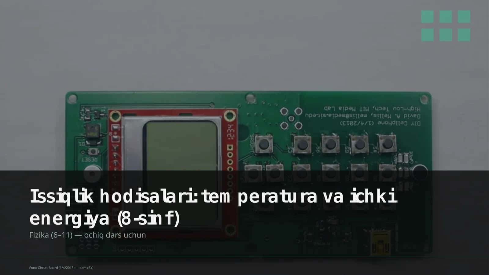 Issiqlik hodisalari: temperatura va ichki energiya (8-sinf) 1