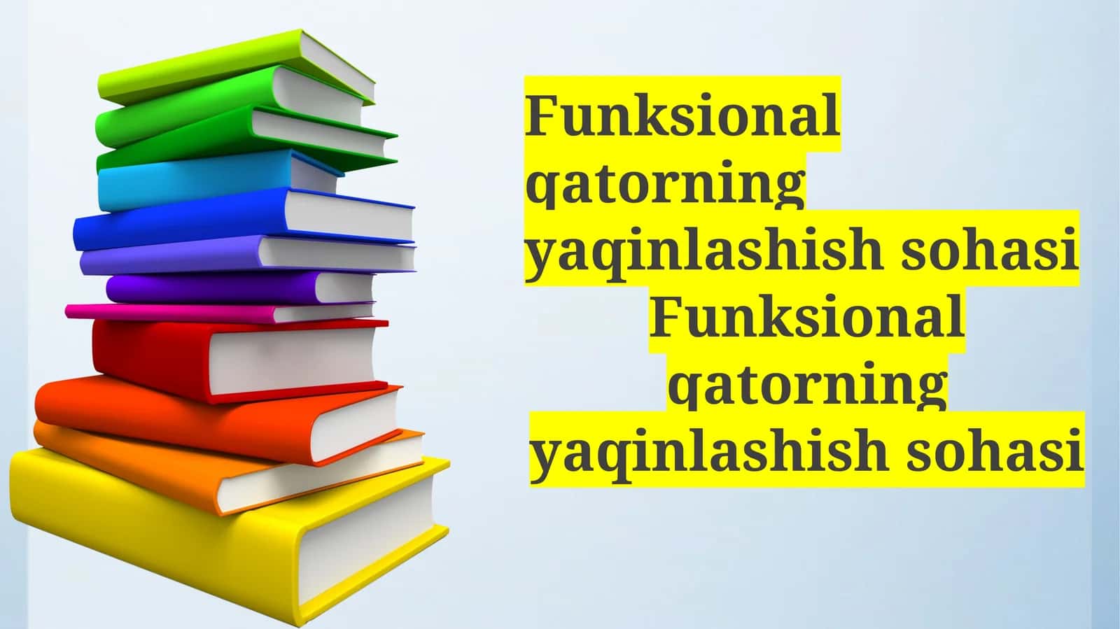 Funksional qatorning yaqinlashish sohasi 1