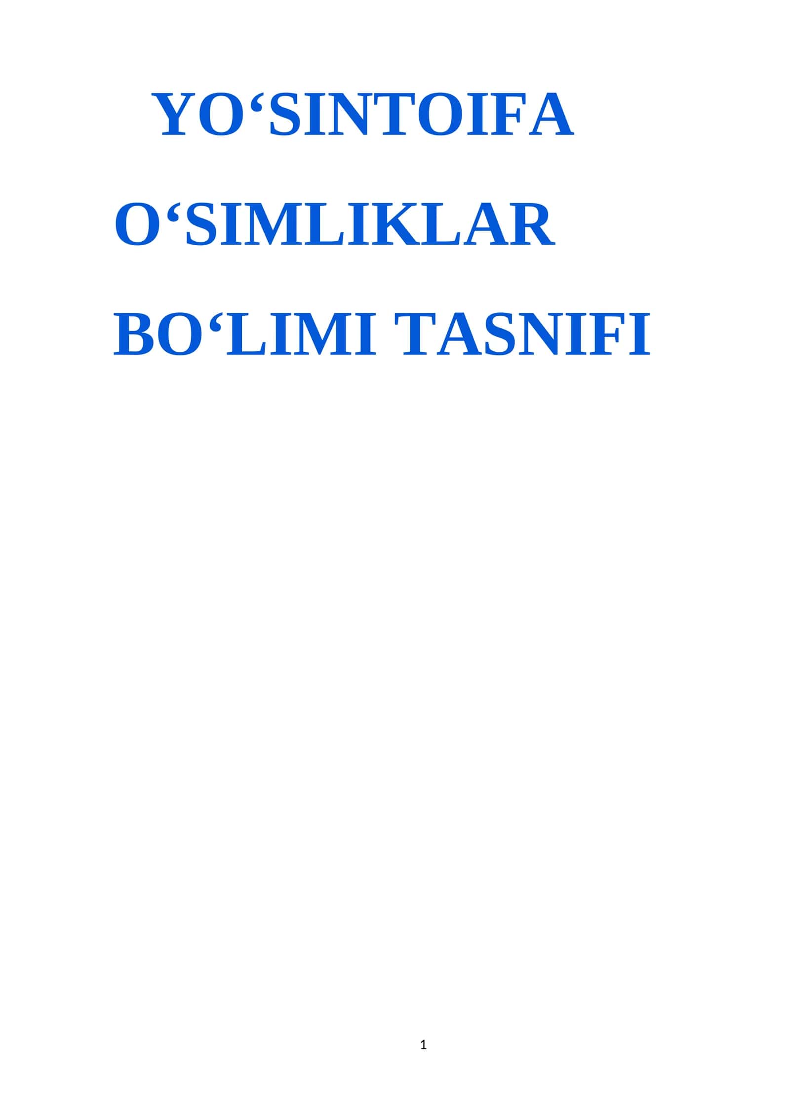 YO‘SINTOIFA O‘SIMLIKLAR BO‘LIMI TASNIFI 1