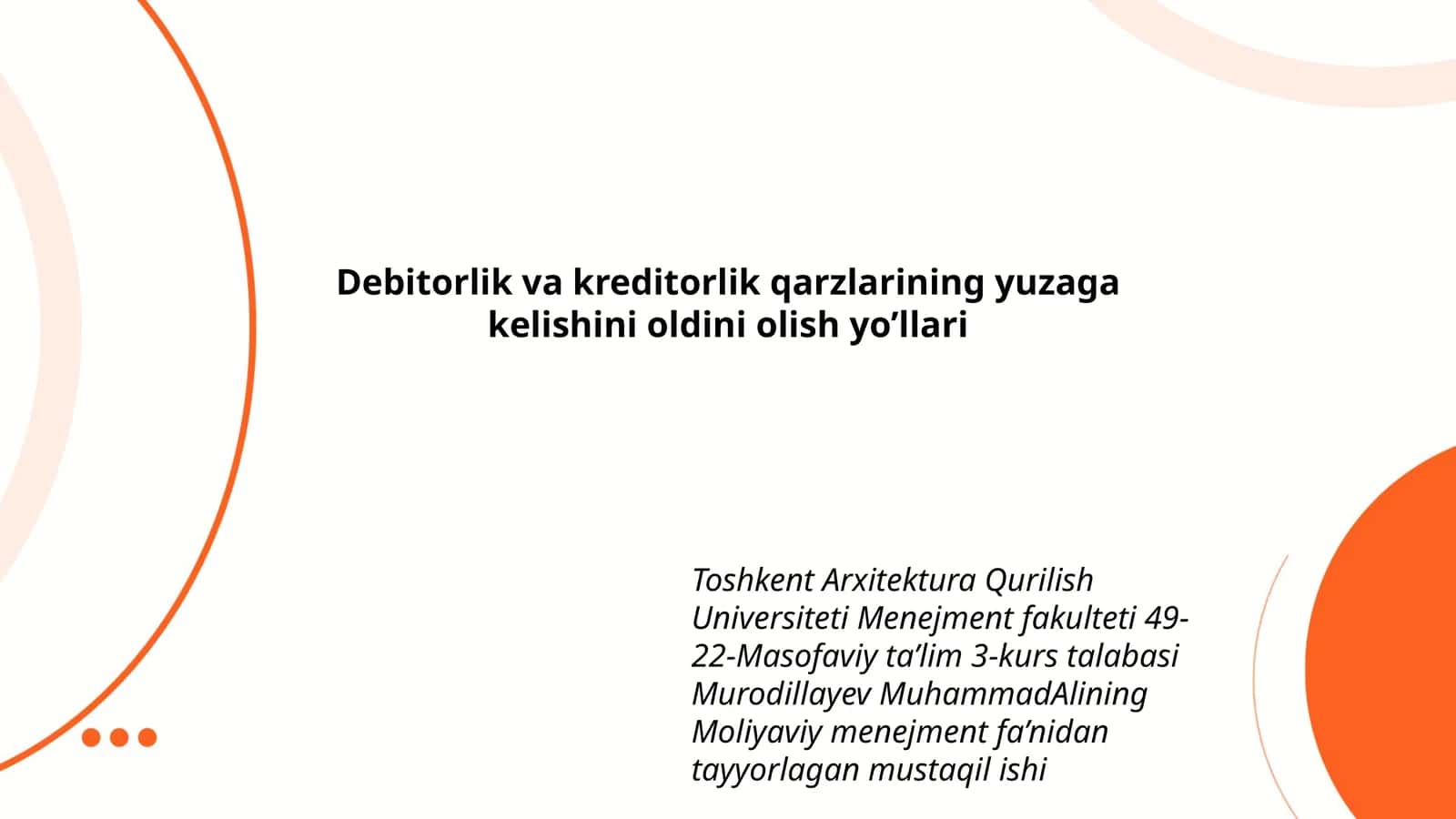 Debitorlik va kreditorlik qarzlarining yuzaga kelishini oldini olish yo’llari 1