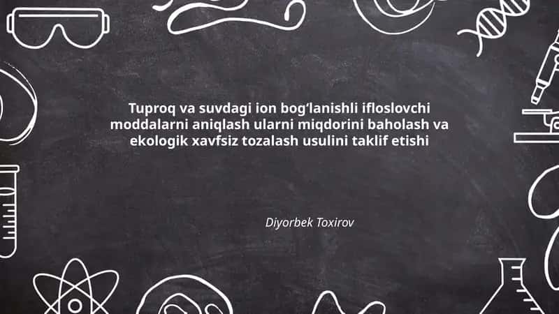 Tuproq va suvdagi ion bogʻlanishli ifloslovchi moddalarni aniqlash 1