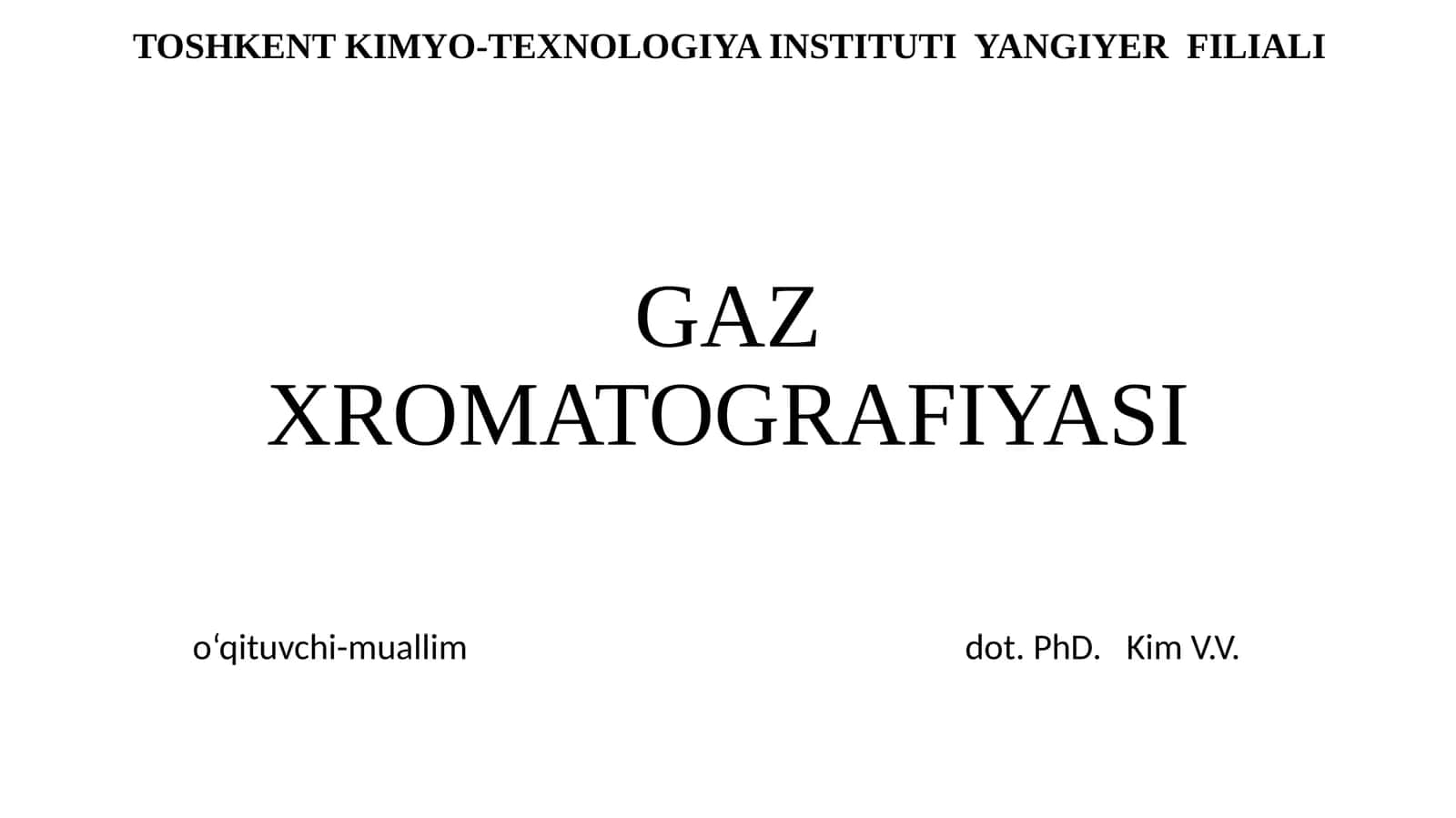 GAZ XROMATOGRAFIYASI 1