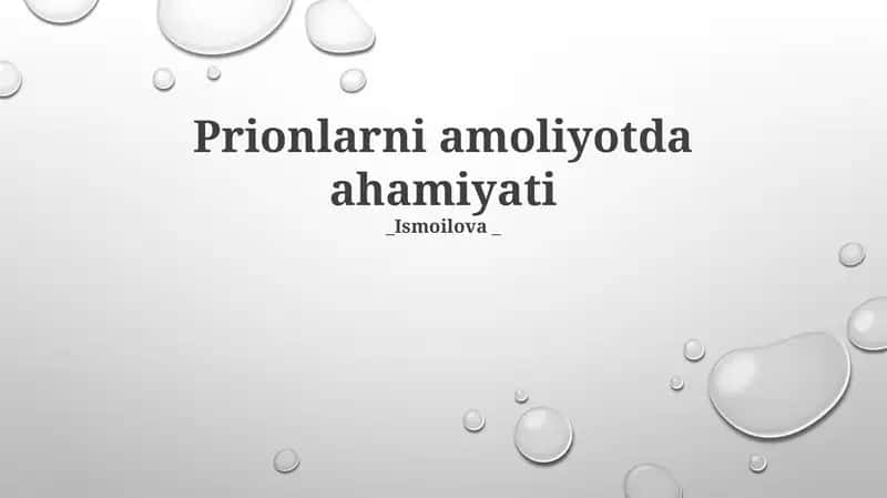 Prion Kasalliklari: Ta'siri va Muammolari 1