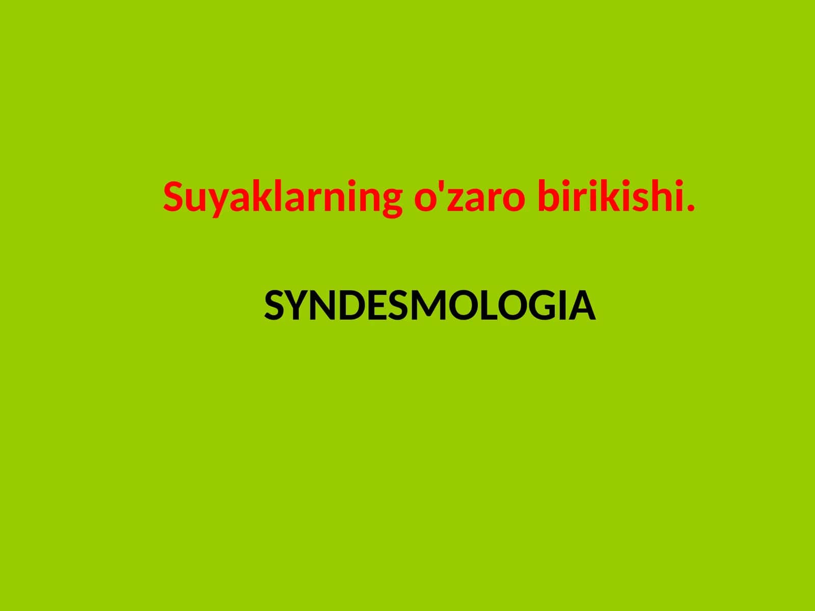 SINOVIALBIRIKISHLAR (BO’G’IMLAR) 1