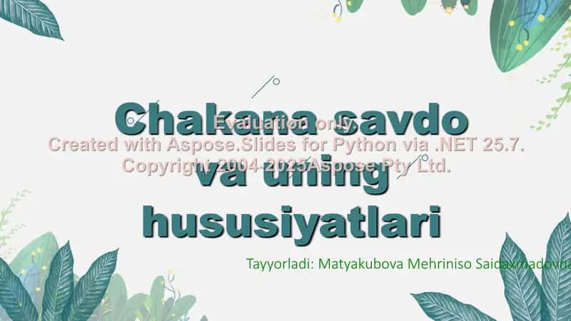 Chakana savdo va uning hususiyatlari 1
