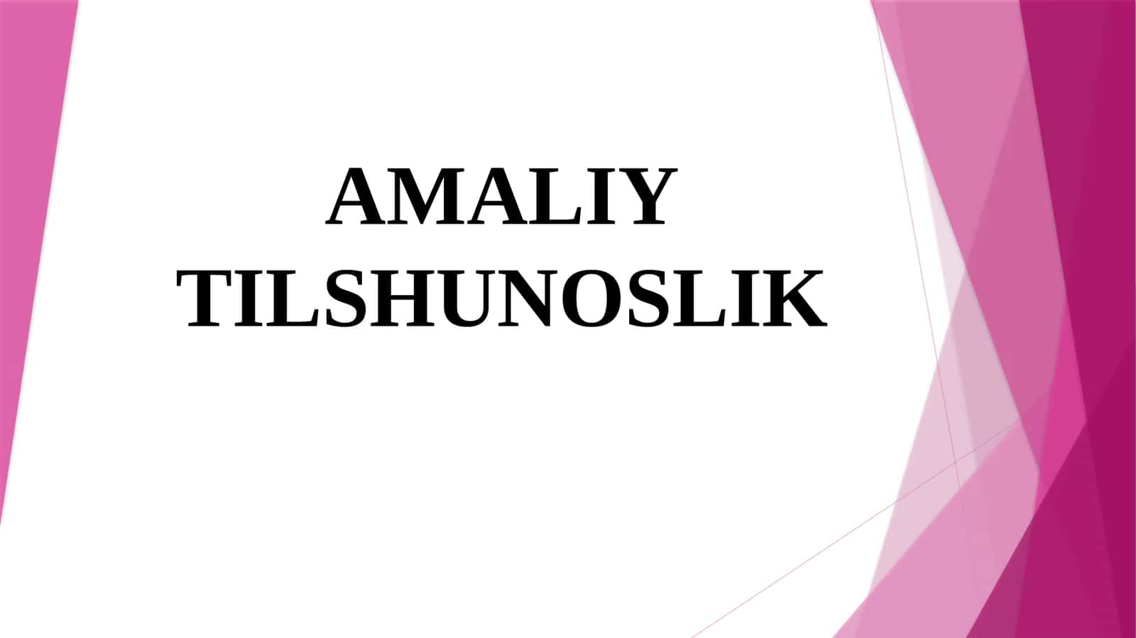 AMALIY TILSHUNOSLIK 1