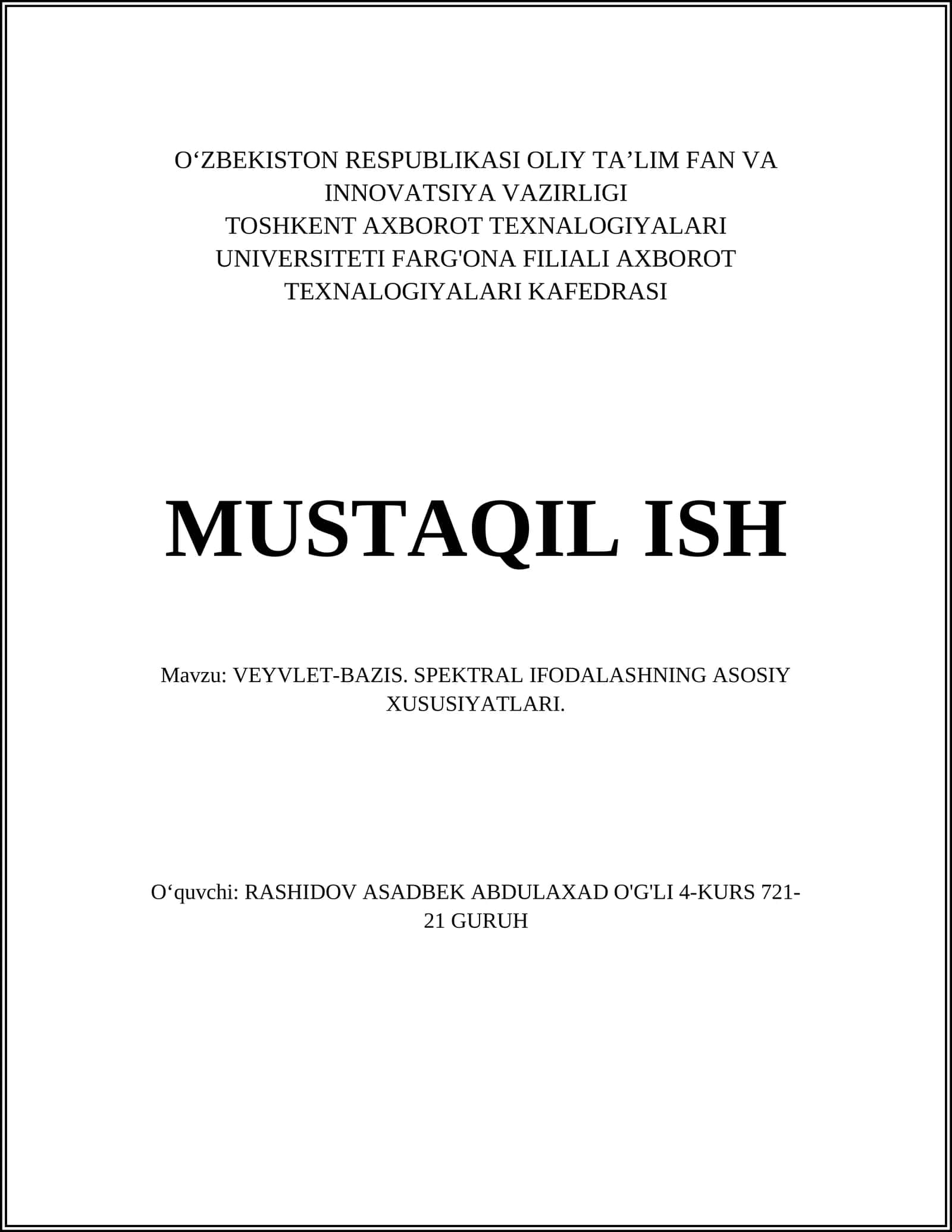 VEYVLET-BAZIS. SPEKTRAL IFODALASHNING ASOSIY XUSUSIYATLARI 1