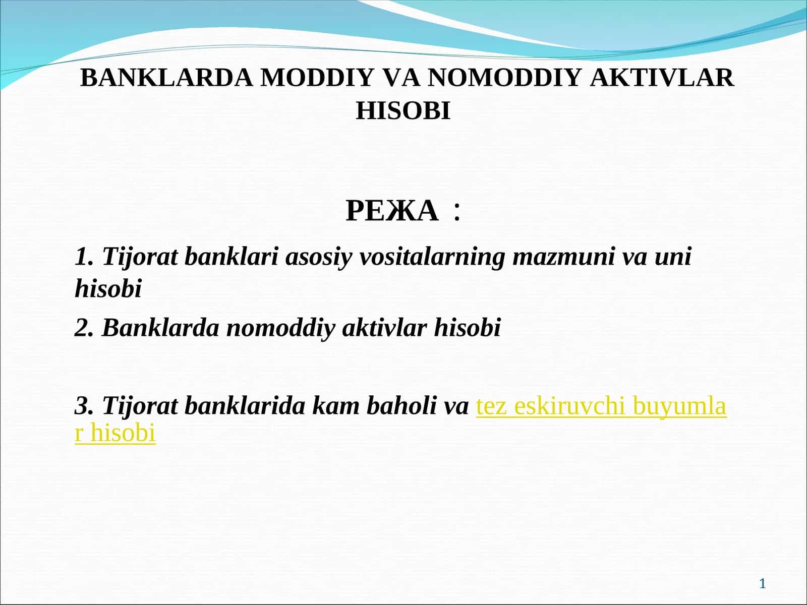 BANKLARDA MODDIY VA NOMODDIY AKTIVLAR HISOBI 1