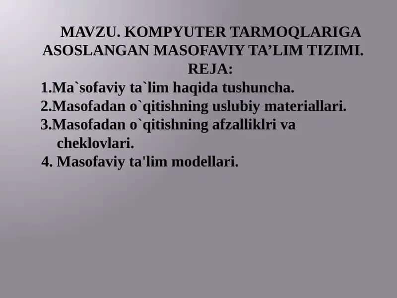 KOMPYUTER TARMOQLARIGA ASOSLANGAN MASOFAVIY TA’LIM TIZIMI 1