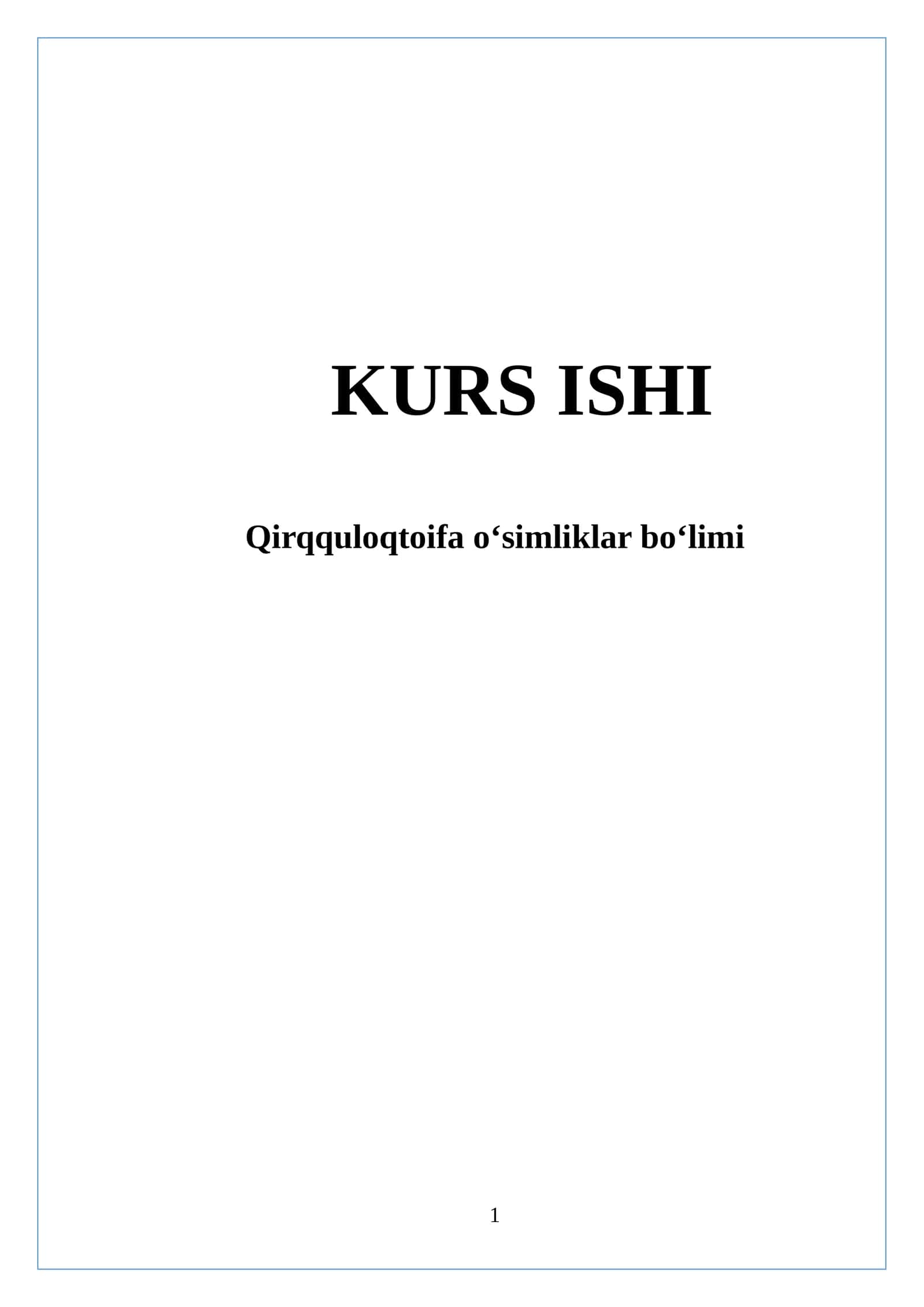 Qirqquloqtoifa o‘simliklar bo‘limi 1