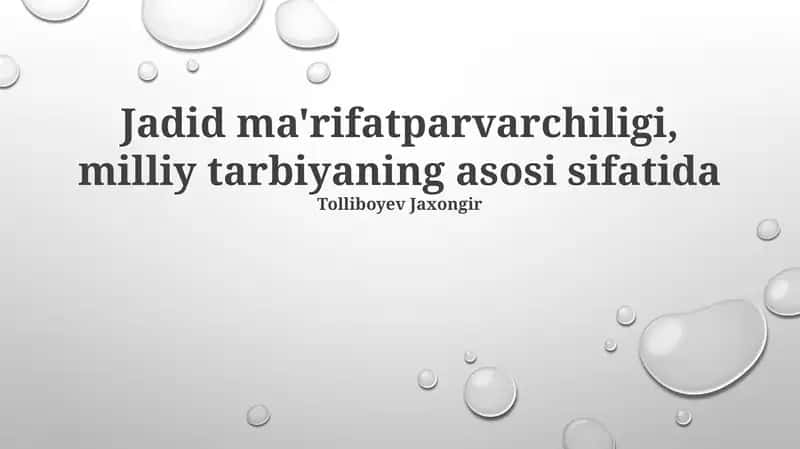 Jadidchilik: Milliy Ta'limning Asosi 1