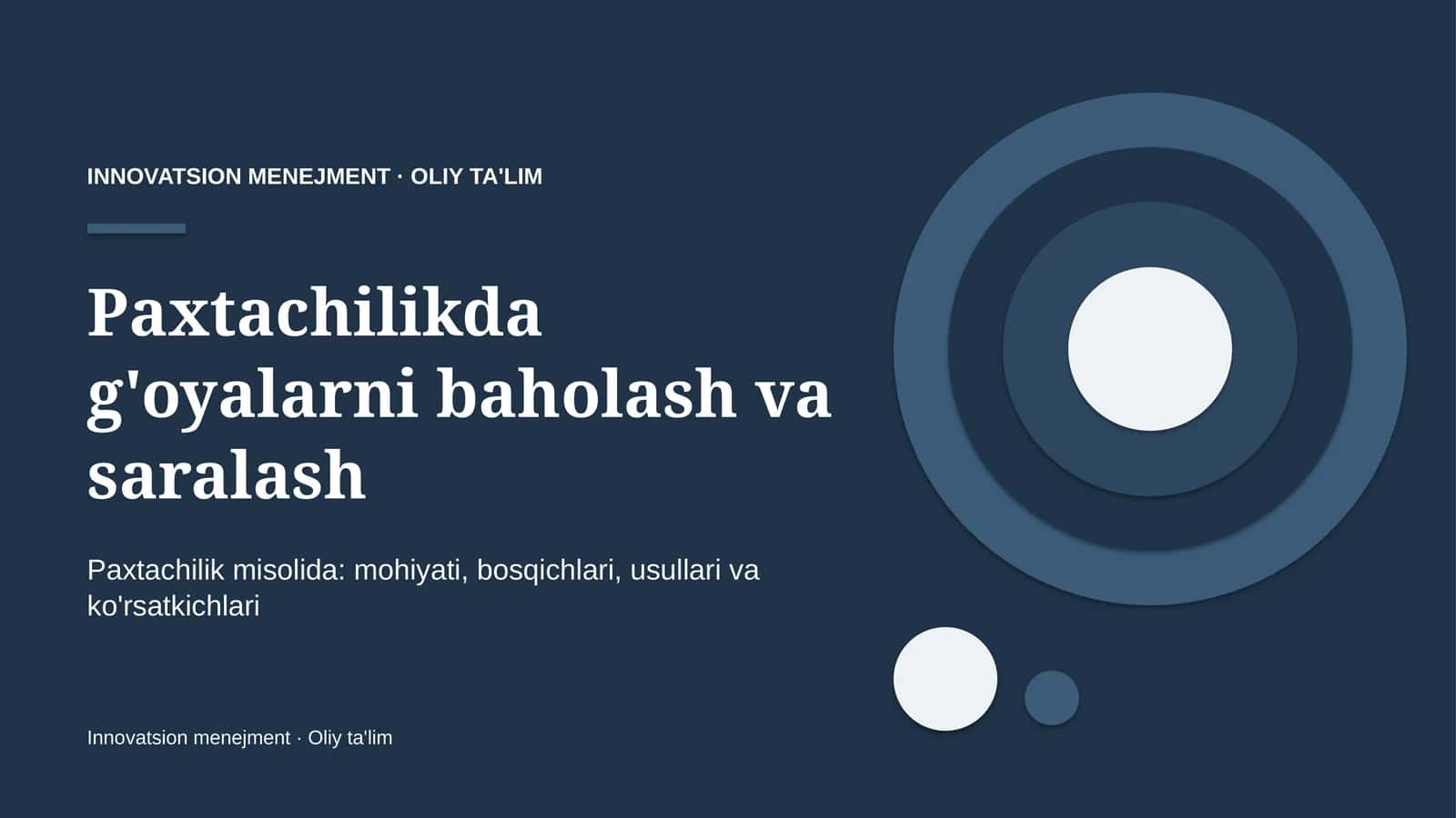 paxtachilikda g'oyalarni baholash va saralash 6852 1