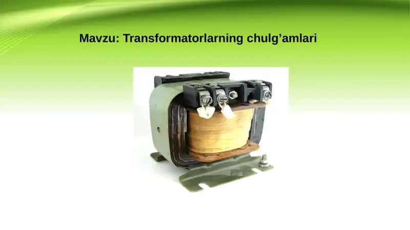Transformatorlarning chulg’amlari 1
