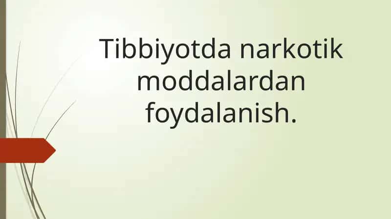 Tibbiyotdan arkotik moddalardan foydalanish 1