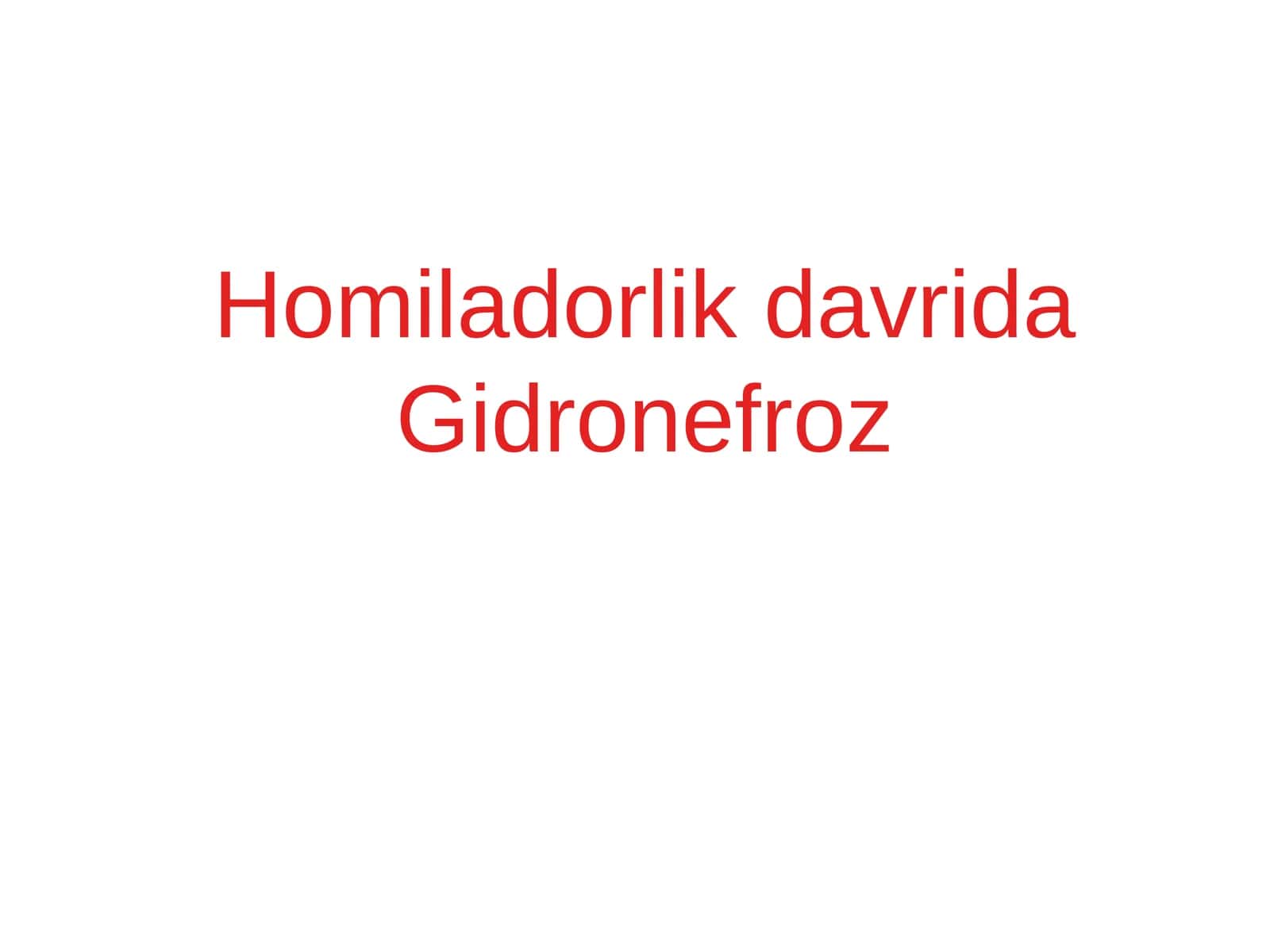 Homiladorlik davrida Gidronefroz 1