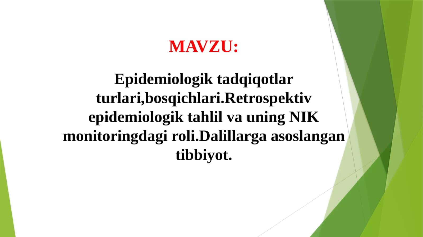 Epidemiologiktadqiqotlarturlari 1