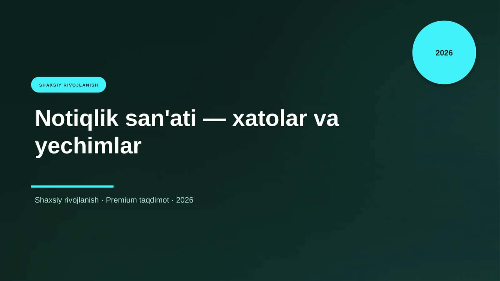 Notiqlik san'ati — xatolar va yechimlar 1