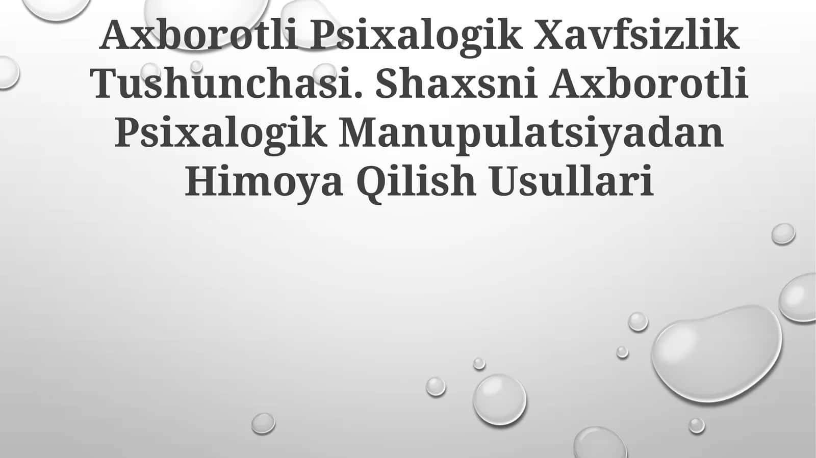 Axborotli Psixalogik Xavfsizlik Tushunchasi 1