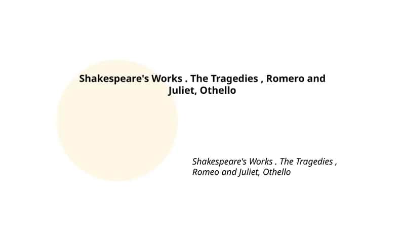Shakespeare's Works: Romeo and Juliet 1