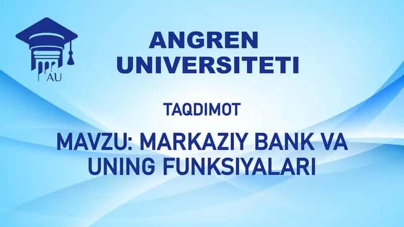 MARKAZIY BANK VA UNING FUNKSIYALARI 1