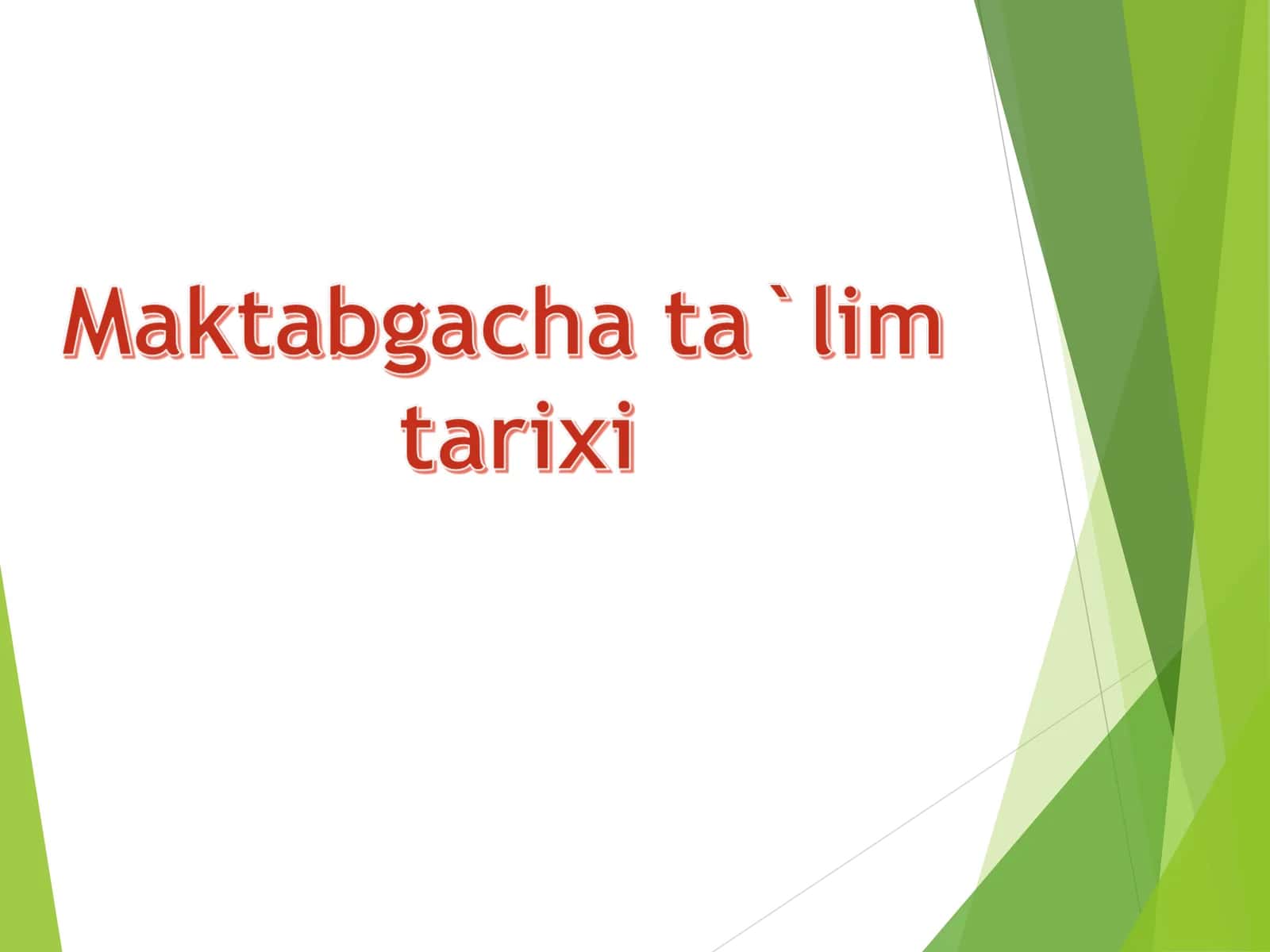 Bolalar bog’chalari tarixi 1