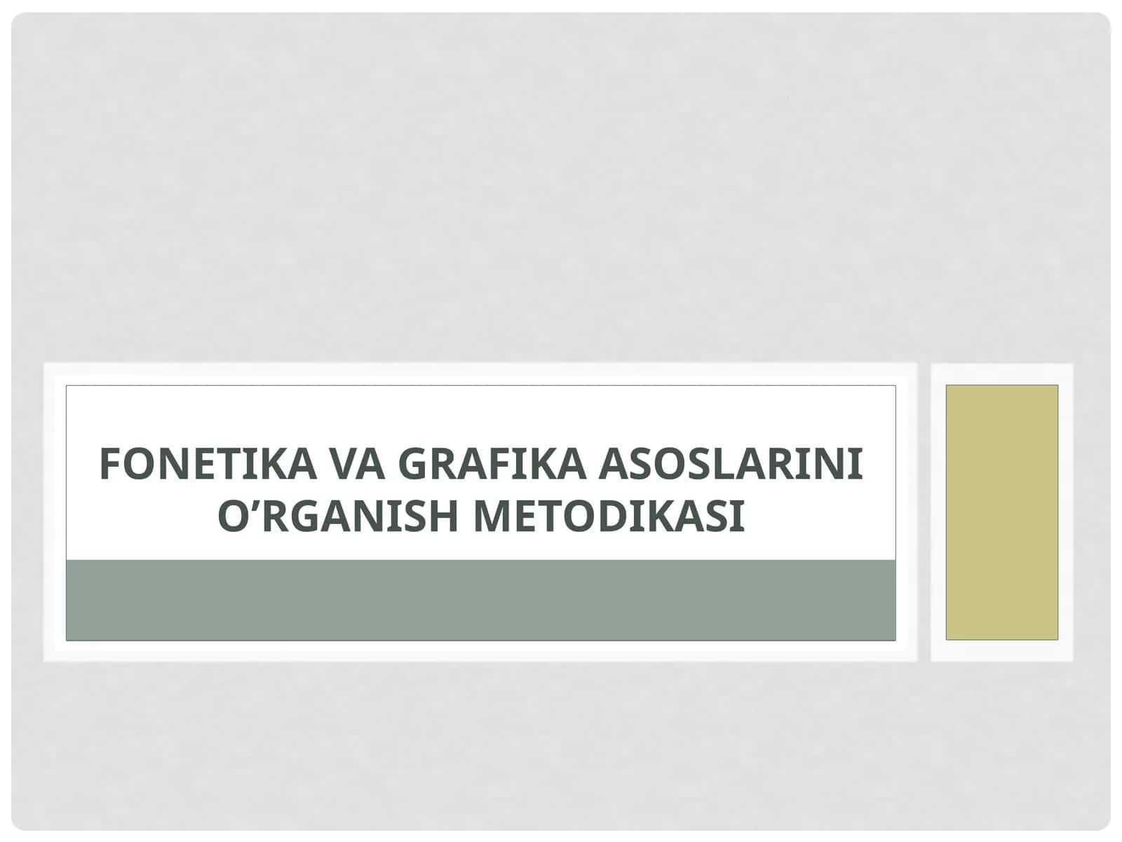 fonetika va grafika asoslari 1