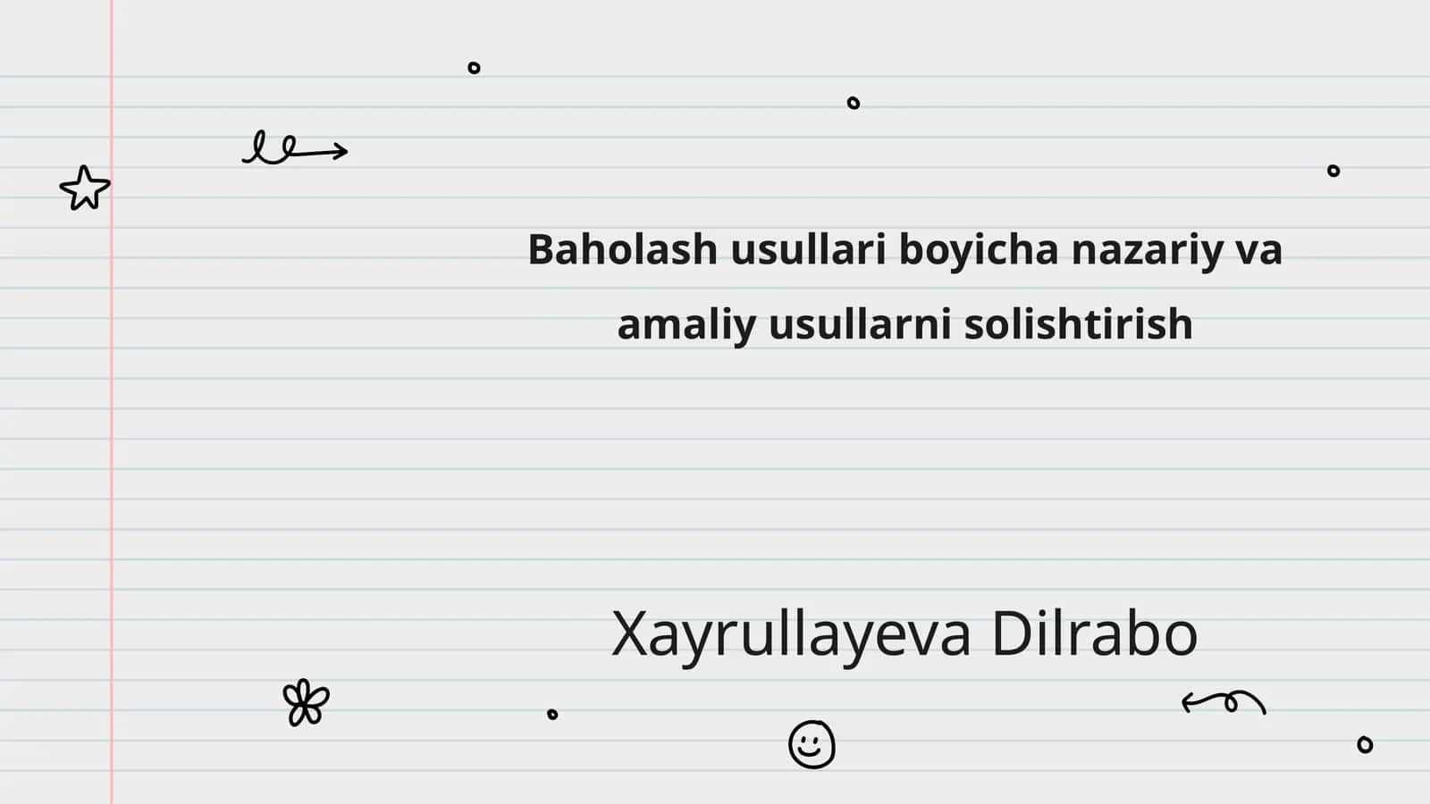 Baholash usullari boyicha nazariy va amaliy usullarni solishtirish 1