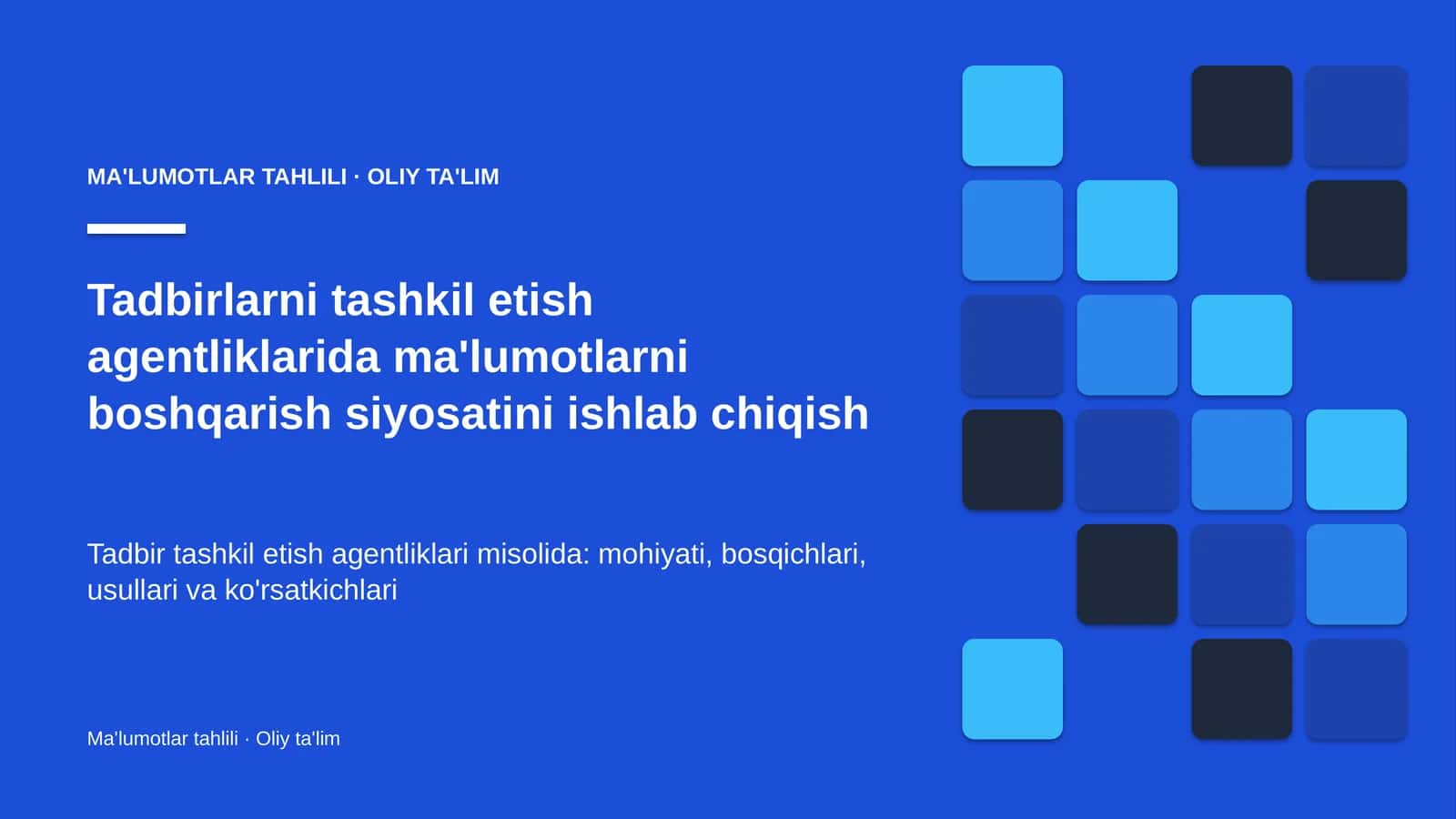 tadbirlarni tashkil etish agentliklarida ma'lumotlarni boshqarish siyosatini ishlab chiqish 8702 1
