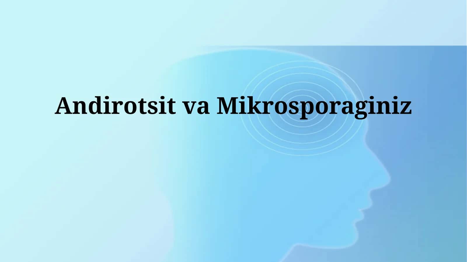 AndirotsitvaMikrosporaginiz 1