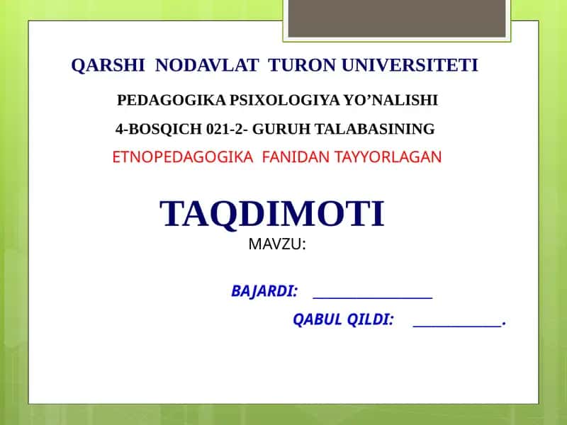 ETNOPEDAGOGIKAFANIDAN TAYYORLAGAN TAQDIMOTI 1