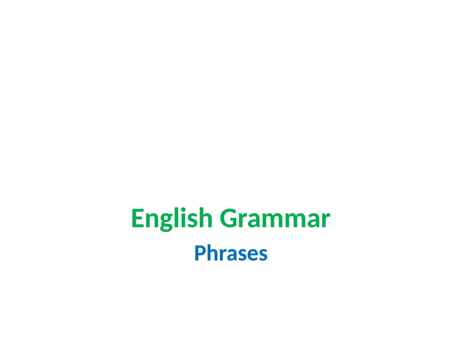 Phrases 1