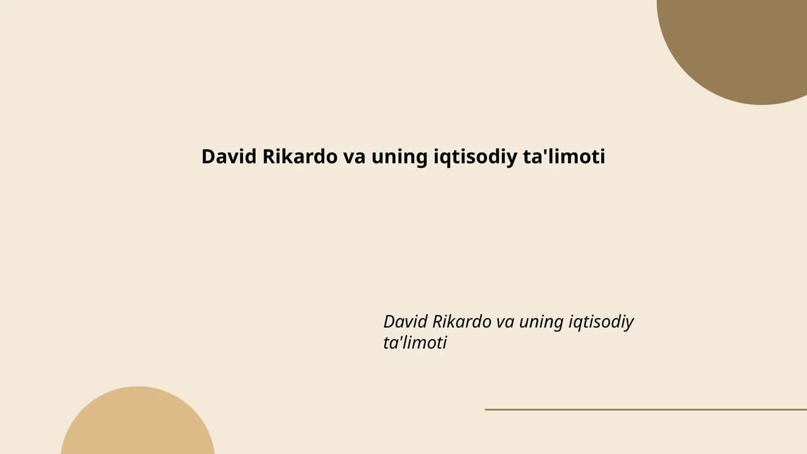 David Rikardoninig hayoti va ilmiy faoliyati 1