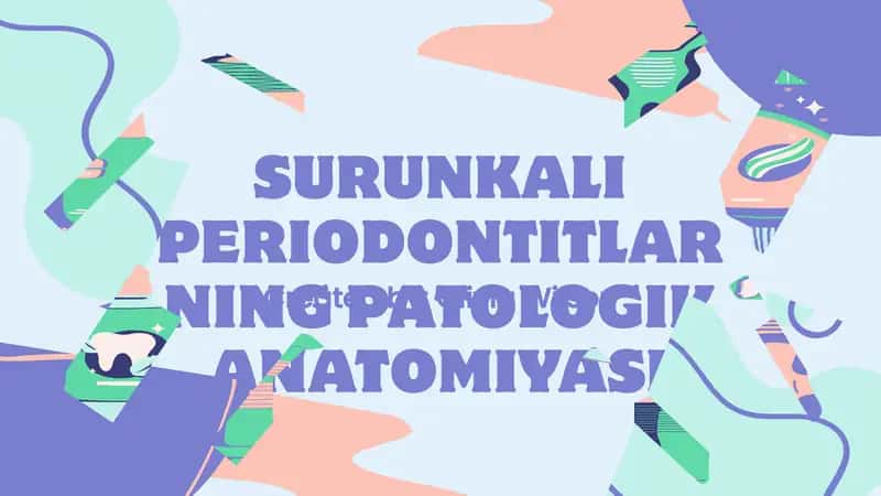 SURUNKALI PERIODONTITLARNING PATOLOGIK ANATOMIYASI 1