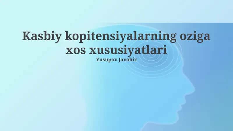 Kasbiy kopitensiyalarning oziga xos xususiyatlari 1