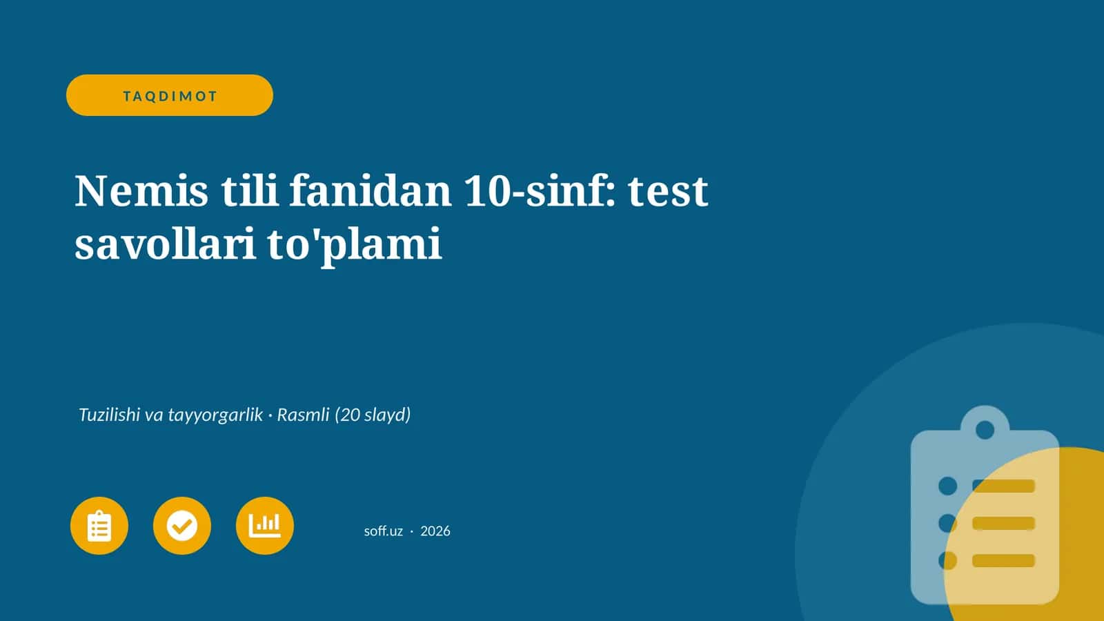 Nemis tili fanidan 10-sinf: test savollari to'plami 1