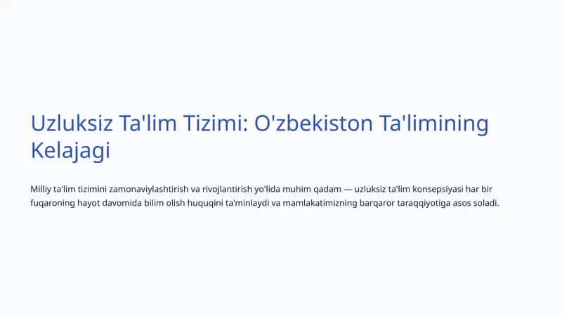 Uzluksiz Ta'lim Tizimi: O'zbekiston Ta'limining Kelajagi 1